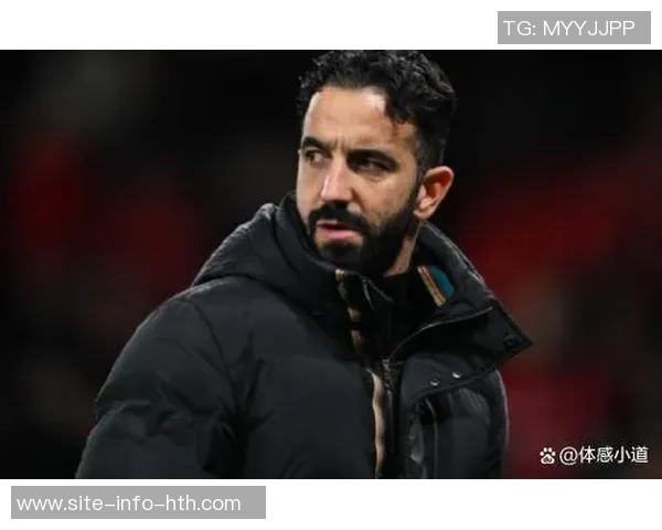 阿莫林执教期间B费表现突出伤缺后球队变动引发关注